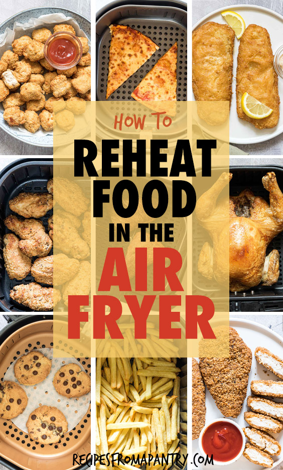 A collage of images of food that can be reheated in an air fryer