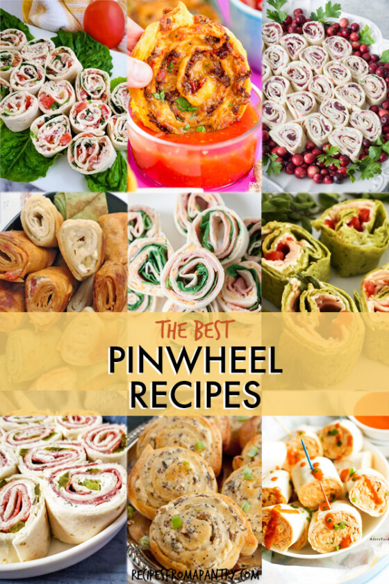 21 Pinwheel Recipes - Recipes From A Pantry