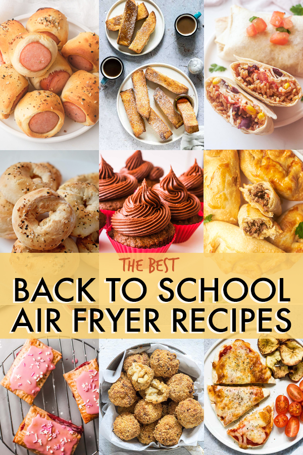 Air Fryer Back to School Recipes