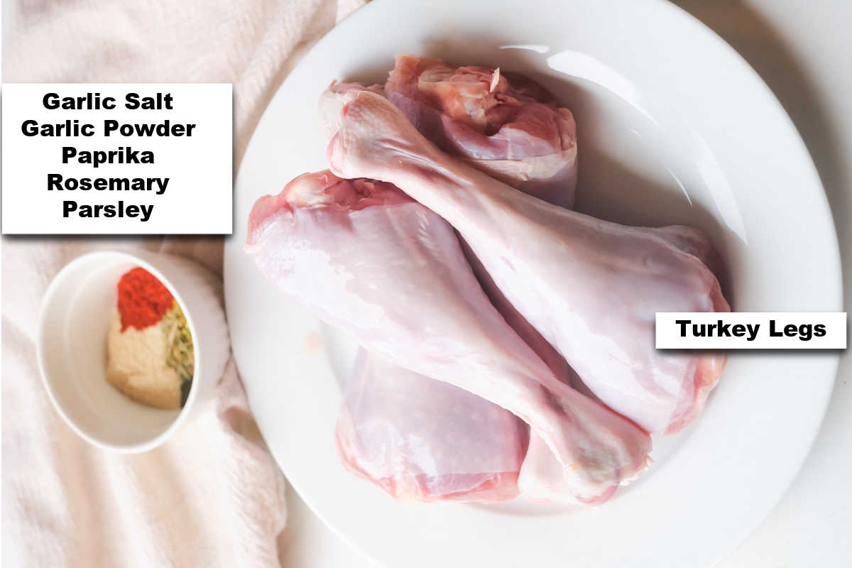 the ingredients needed for making air fryer turkey legs