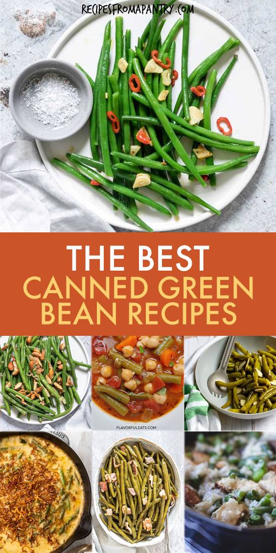 A collage of images of dishes made with canned green beans