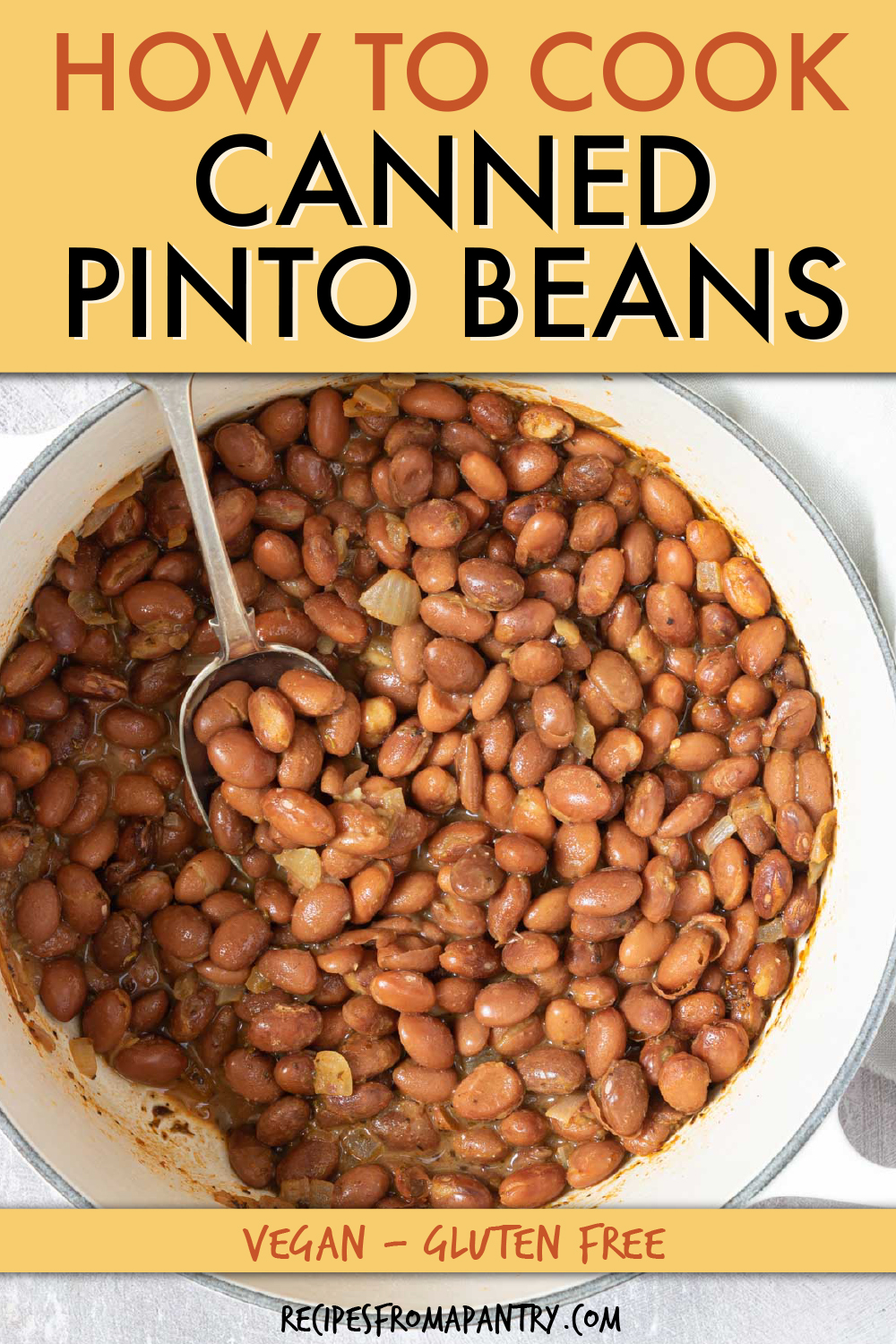 How To Cook Canned Pinto Beans Recipe Recipes From A Pantry