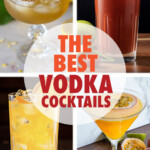 A collage of images of vodka cocktails