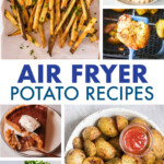 A collage of images of potato dishes made in an air fryer