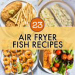 A collage of images of air fryer fish dishes