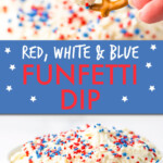 two images, one of funfetti dip in a bowl and one of a pretzel being dipped.