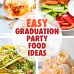 A collage of images of dishes to be served at a graduation party