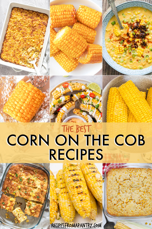 A collage of images of corn on the cob dishes