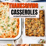 Image collage showing some of the Thanksgiving Casseroles in this collection