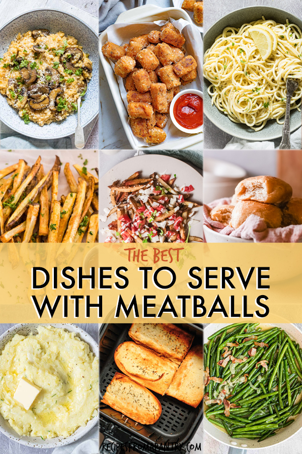 What To Serve With Meatballs (25 Best Sides)