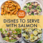 a collage of images of side dishes to serve with salmon