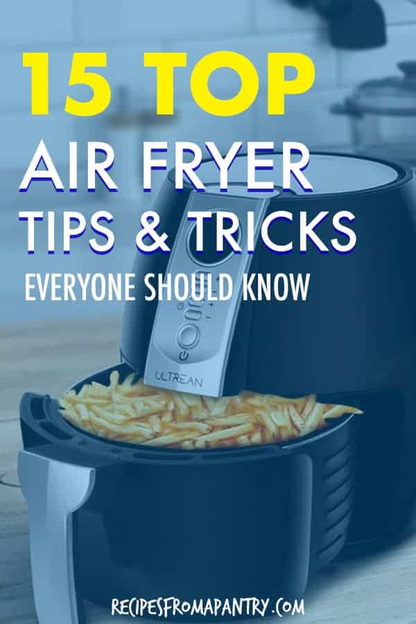 15 top air fryer tips and tricks