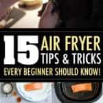 15 air fryer tips and tricks every beginner should know