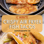 Two images of fish tacos on a plate and in an air fryer