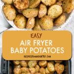 two images of cooked baby potatoes, in a serving bowl and in an air fryer.