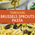 two close up images of Brussels sprouts pasta wrapped around a fork.